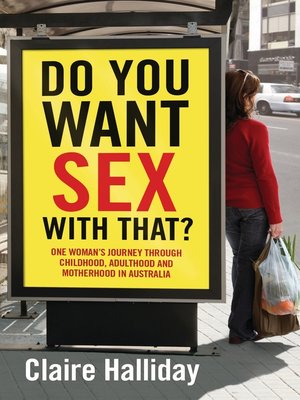 cover image of Do You Want Sex With That?